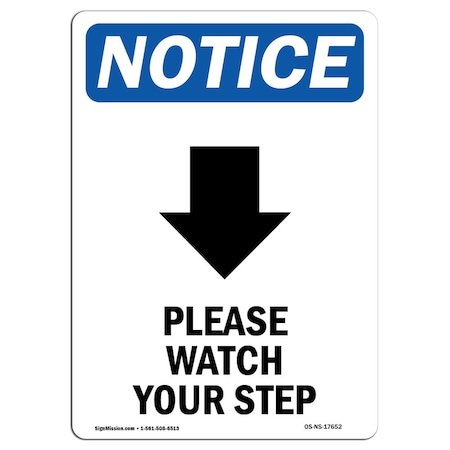 OSHA Notice Sign, Please Watch Your With Symbol, 7in X 5in Decal